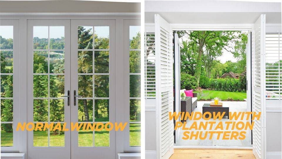 Window Plantation Shutters normal window and window with plantation shutters